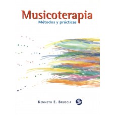 Musicoterapia Métodos y Prácticas